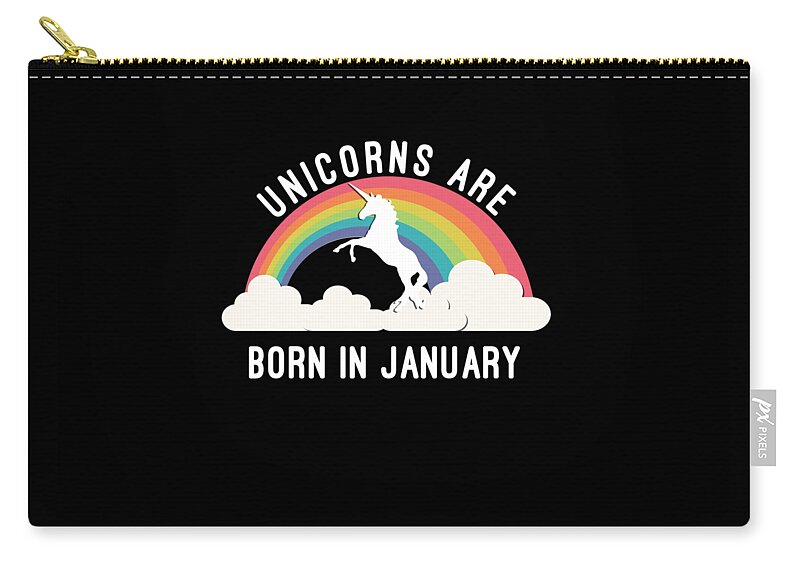 Funny Zip Pouch featuring the digital art Unicorns Are Born In January by Flippin Sweet Gear