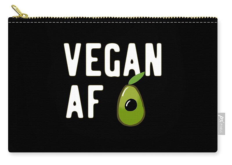 Vegans Zip Pouch featuring the digital art Vegan AF by Flippin Sweet Gear