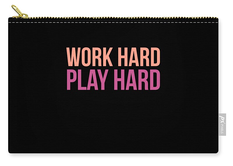 Funny Zip Pouch featuring the digital art Work Hard Play Hard Workout Gym Workout Muscle by Flippin Sweet Gear