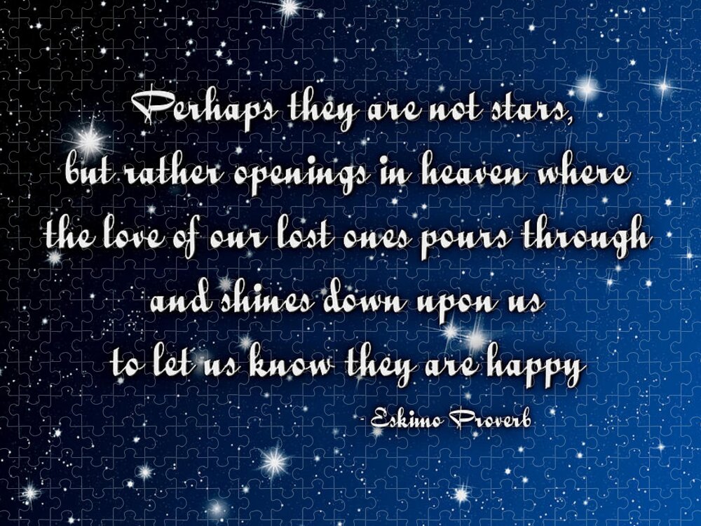 Eskimo Proverb Jigsaw Puzzle featuring the digital art Eskimo Proverb Perhaps they are not stars by Denise Beverly