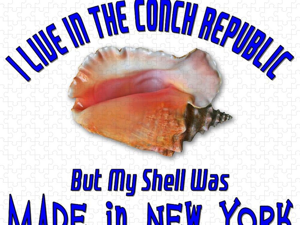 Conch Jigsaw Puzzle featuring the photograph I Live in the Conch Republic by Bob Slitzan