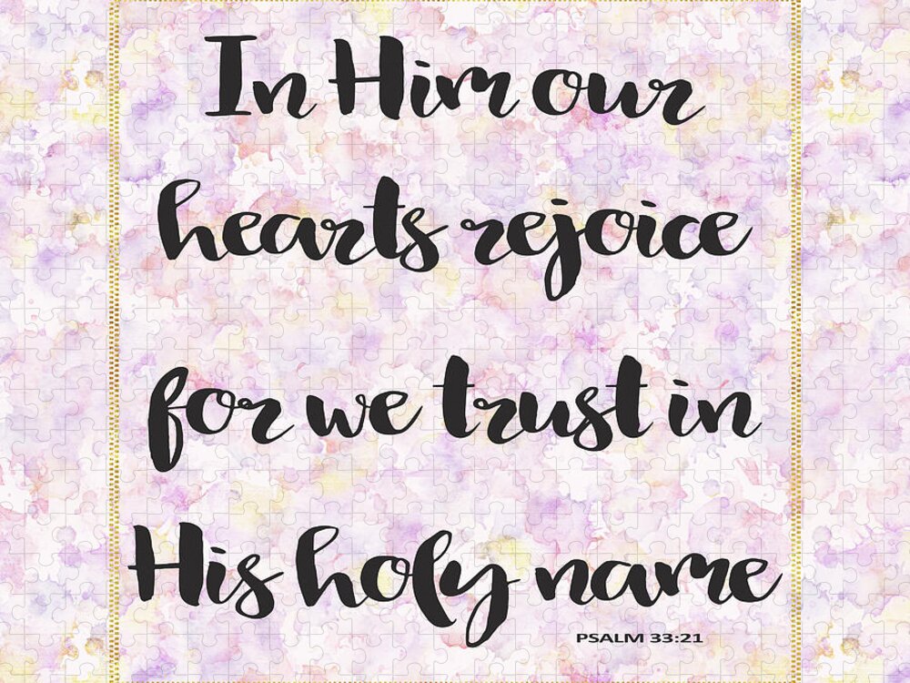  Jigsaw Puzzle featuring the painting In him our hearts rejoice bible psalm quote by Georgeta Blanaru
