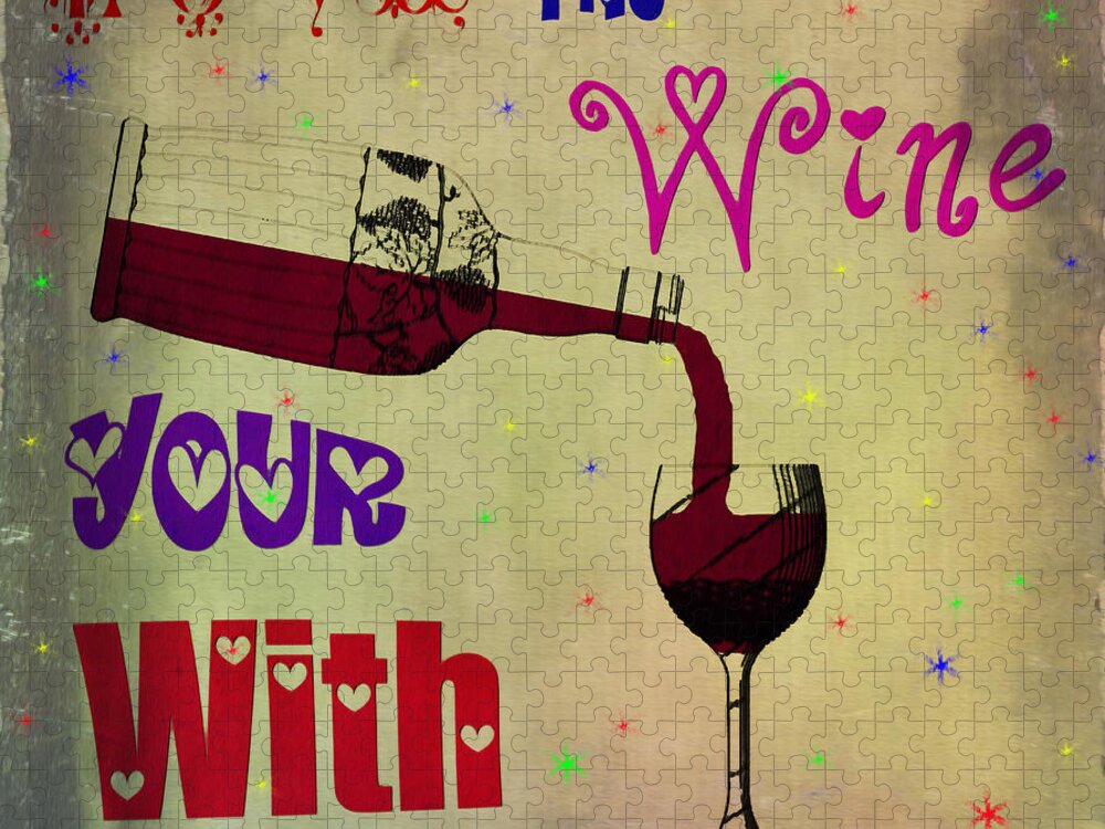 Love Jigsaw Puzzle featuring the painting Love the Wine Your With by Bill Cannon