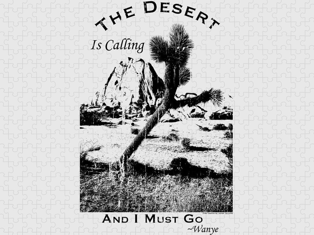 Ca Jigsaw Puzzle featuring the digital art The Desert Is Calling and I Must Go - Black by Peter Tellone