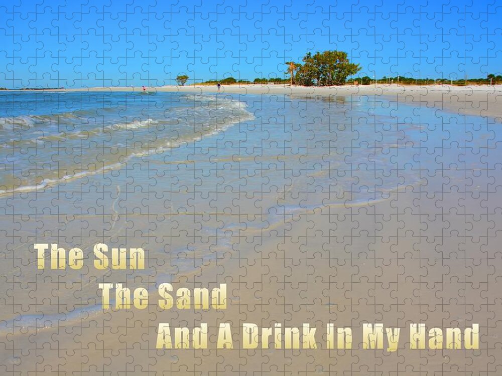 The Sun The Sand And A Drink In My Hand Jigsaw Puzzle featuring the photograph The Sun The Sand And A Drink In My Hand by Lisa Wooten