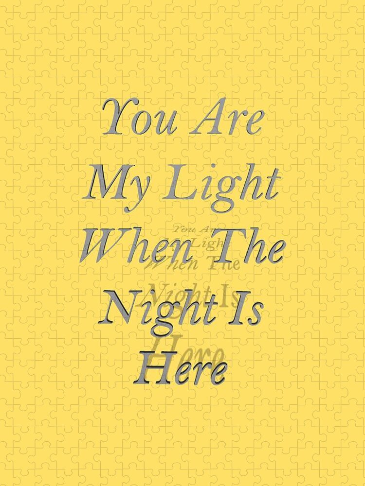 You Are The Light When The Night Is Here Jigsaw Puzzle featuring the digital art You Are My Light by Steve Taylor