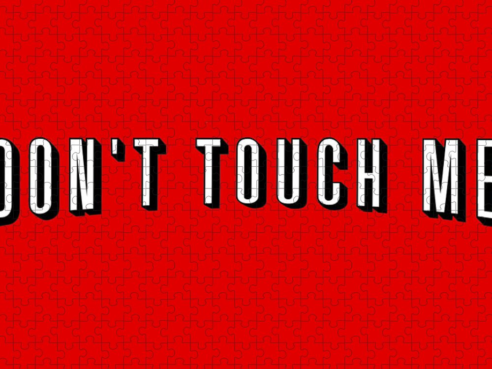 Don't Touch Me And Chill Jigsaw Puzzle by Ludwig Van Bacon - Pixels