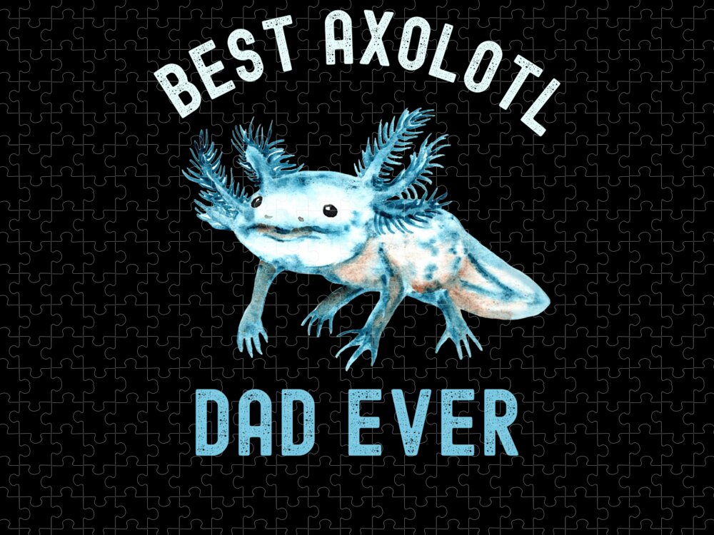 Best Axolotl Dad Ever,Cute Funny Axolotl #1 Jigsaw Puzzle by Abhishek  Mandal - Pixels Puzzles