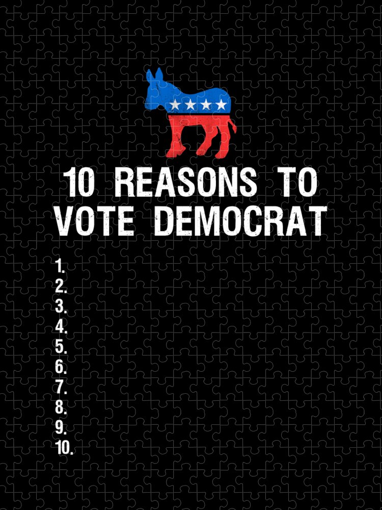 Funny Jigsaw Puzzle featuring the digital art 10 Reasons To Vote Democrat by Flippin Sweet Gear
