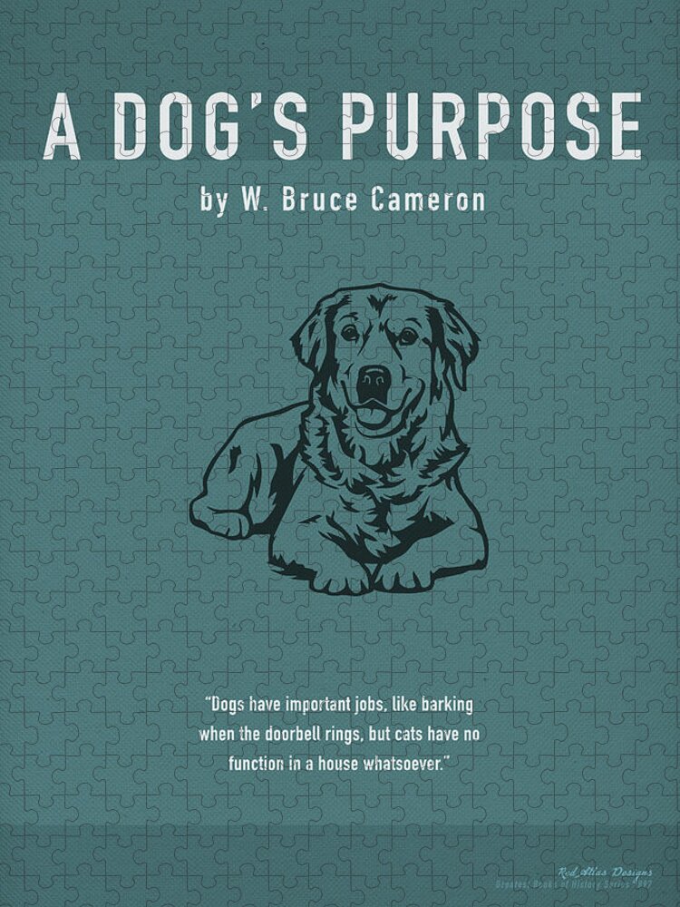 A Dog's Purpose by W Bruce Cameron Greatest Books Literature Minimalist  Series No 1897 Jigsaw Puzzle by Design Turnpike - Pixels