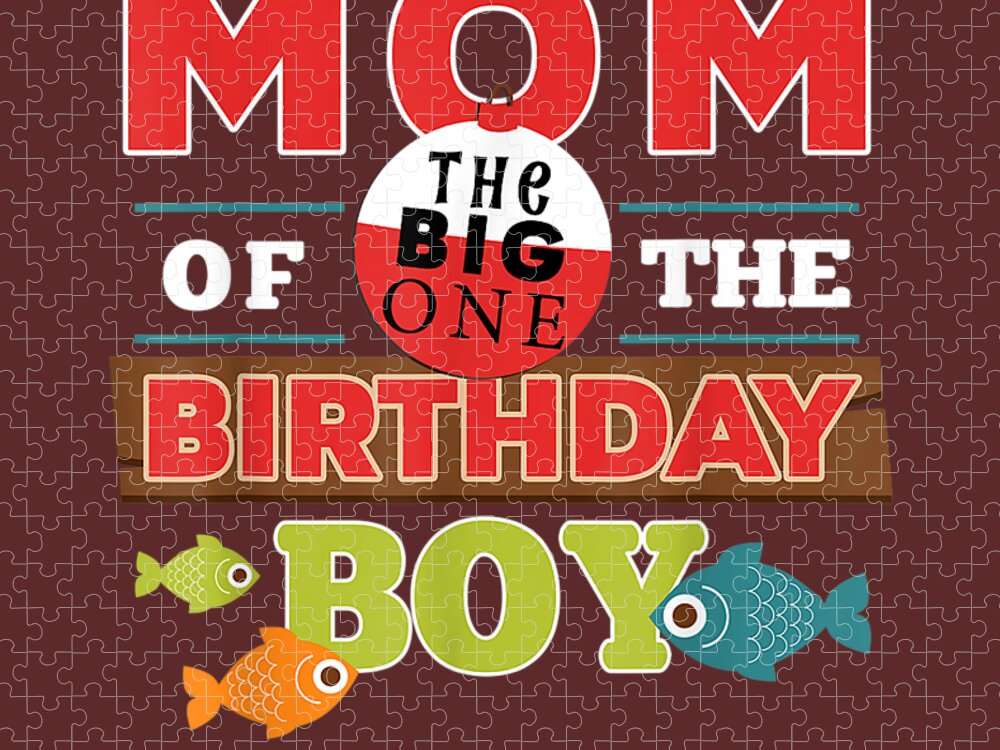 Big One Fishing Theme Mom of the Birthday Boy Jigsaw Puzzle by Theo Chanel  - Fine Art America