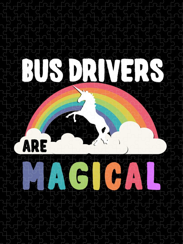Funny Jigsaw Puzzle featuring the digital art Bus Drivers Are Magical by Flippin Sweet Gear