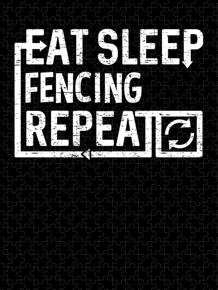 Cool Jigsaw Puzzle featuring the digital art Eat Sleep Fencing by Flippin Sweet Gear