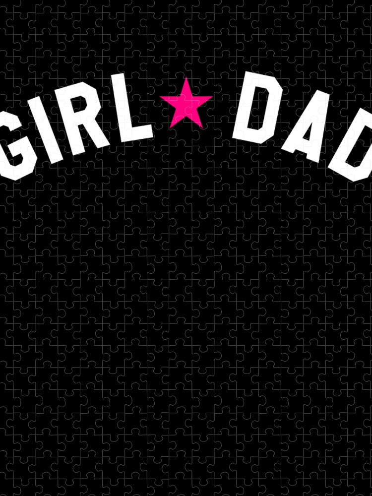 Girl Dad Jigsaw Puzzle featuring the digital art Girl Dad Fathers Day by Flippin Sweet Gear