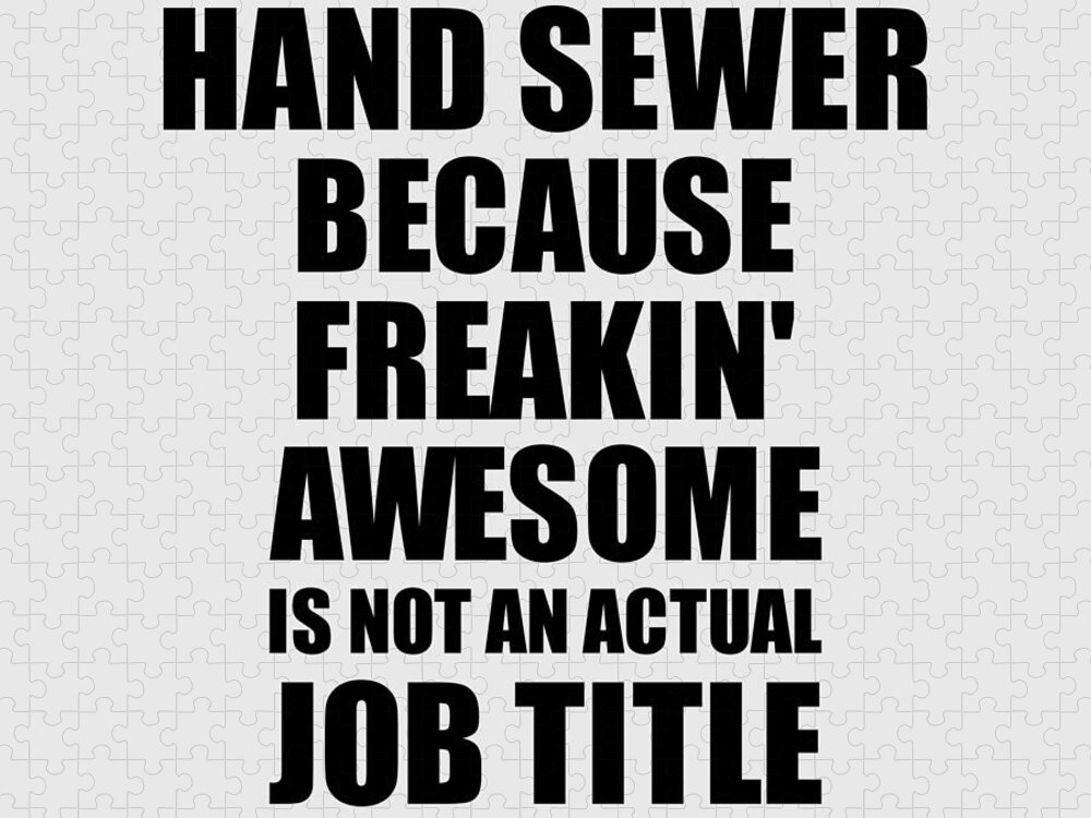Hand Sewer Freaking Awesome Funny Gift for Coworker Job Prank Gag