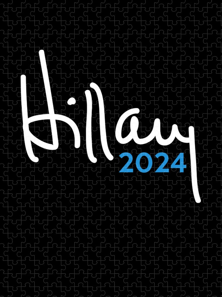 Cool Jigsaw Puzzle featuring the digital art Hillary Clinton for President 2024 by Flippin Sweet Gear