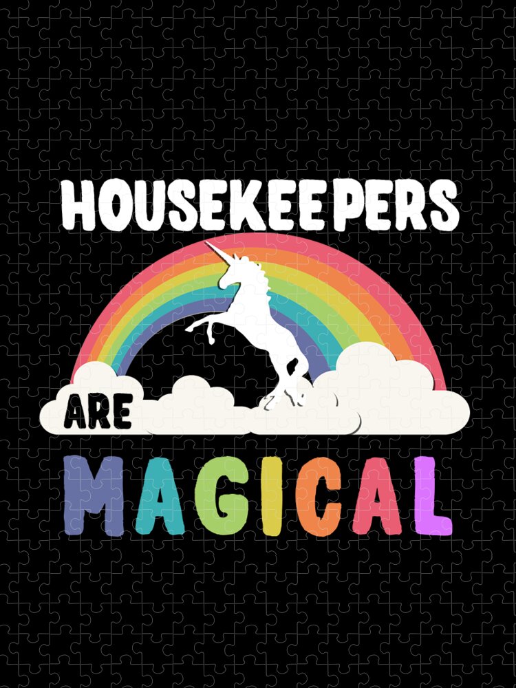 Funny Jigsaw Puzzle featuring the digital art Housekeepers Are Magical by Flippin Sweet Gear