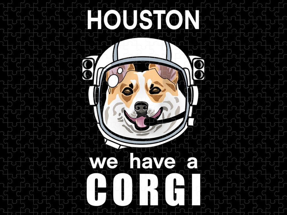 Houston We Have a Corgi Funny Space Corgi Jigsaw Puzzle by Pet