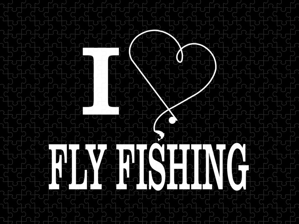 I Love Fly Fishing Jigsaw Puzzle by Jacob Zelazny - Pixels Merch