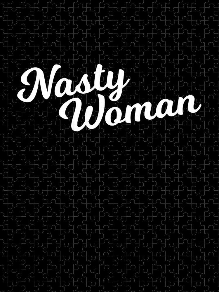 Funny Jigsaw Puzzle featuring the digital art Nasty Woman by Flippin Sweet Gear