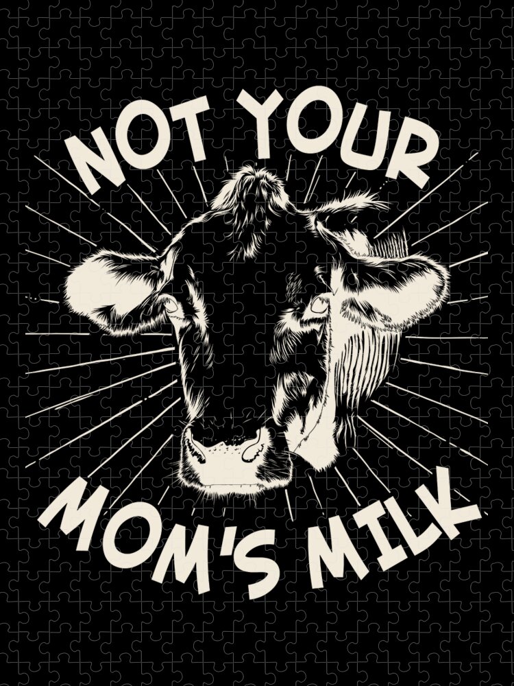 Gifts For Mom Jigsaw Puzzle featuring the digital art Not Your Moms Milk Go Vegan by Flippin Sweet Gear