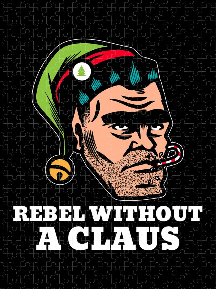 Christmas 2023 Jigsaw Puzzle featuring the digital art Rebellious Elf Rebel Without a Claus Funny Christmas Pun by Flippin Sweet Gear