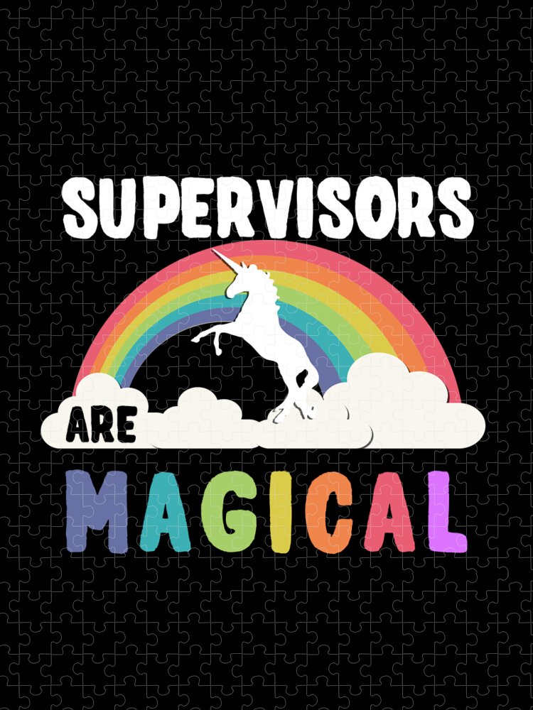 Funny Jigsaw Puzzle featuring the digital art Supervisors Are Magical by Flippin Sweet Gear