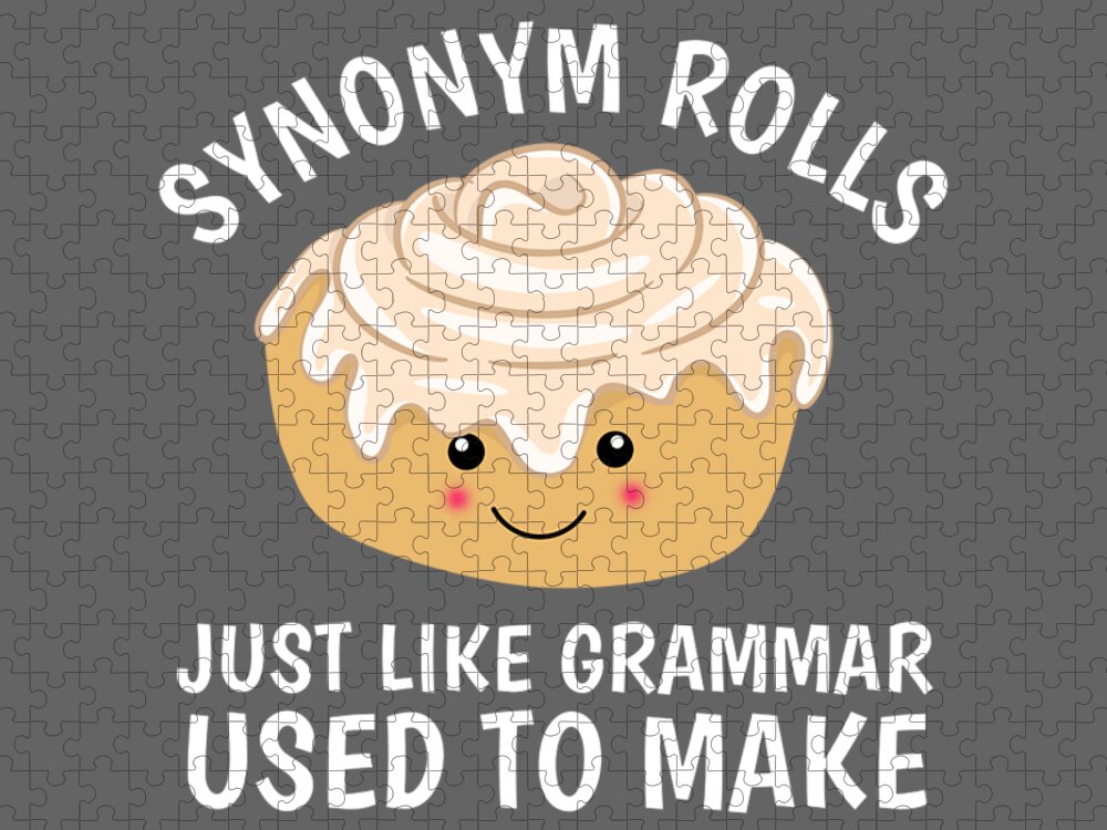 Mens Synonym Rolls Just Like Grammar Used To Make T Shirt Funny