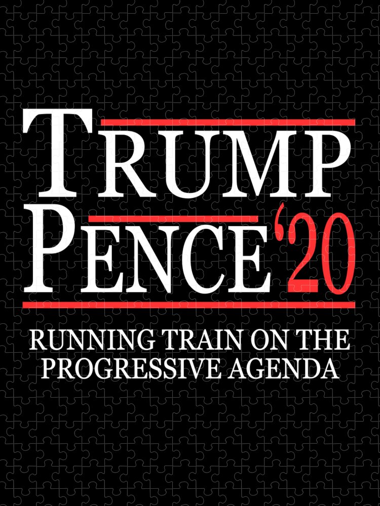 Republican Jigsaw Puzzle featuring the digital art Trump Pence 2020 Running Train on the Progressive Agenda by Flippin Sweet Gear