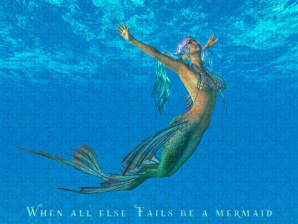 Mermaid Jigsaw Puzzle featuring the digital art When All Else Fails Be A Mermaid by Anthony Murphy