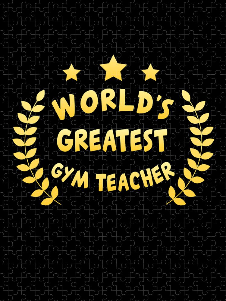 Cool Jigsaw Puzzle featuring the digital art Worlds Greatest Gym Teacher Physical Education by Flippin Sweet Gear