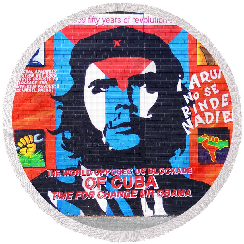 Che Round Beach Towel featuring the photograph Che Guevara by Nina Ficur Feenan
