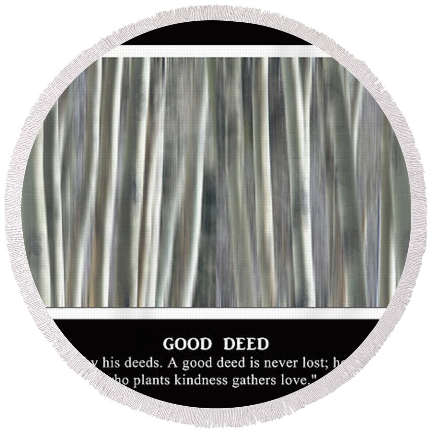 Good Deed Round Beach Towel featuring the photograph Good Deed by James BO Insogna