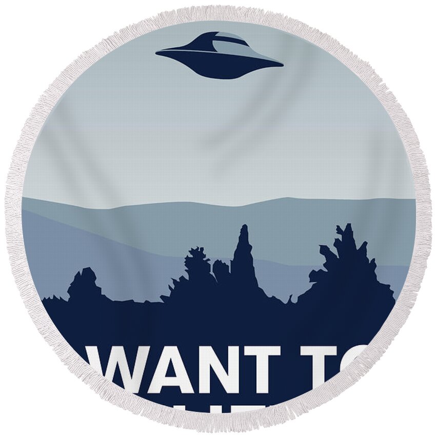 Classic Round Beach Towel featuring the digital art My I want to believe minimal poster-xfiles by Chungkong Art