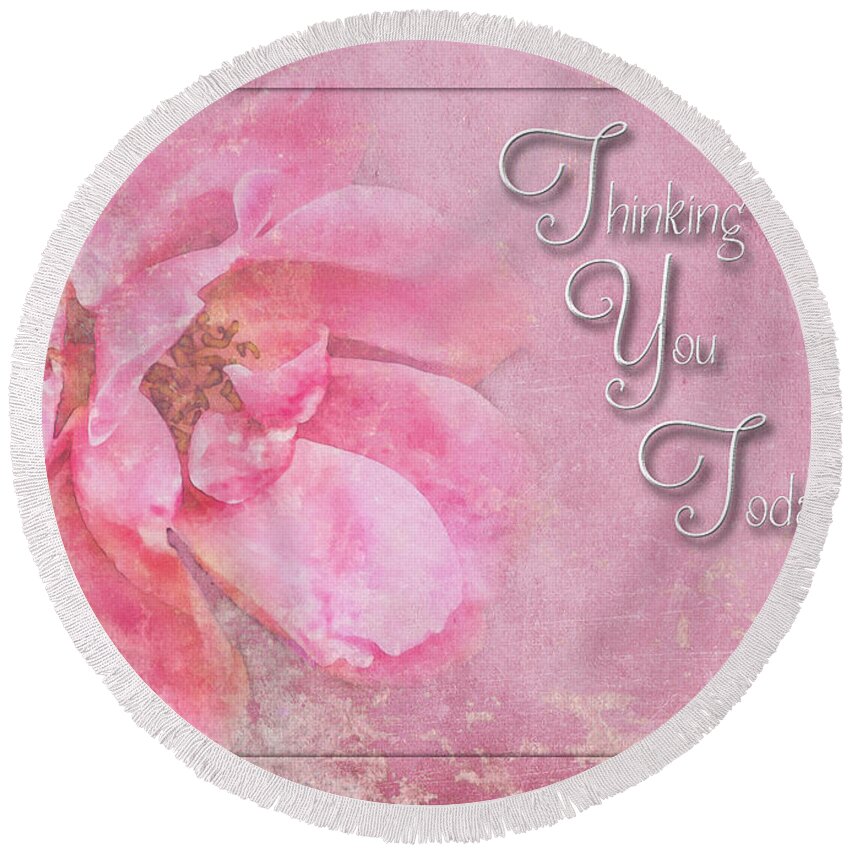 Rose Round Beach Towel featuring the photograph Pink Rose Thinking of you greeting card by Debbie Portwood