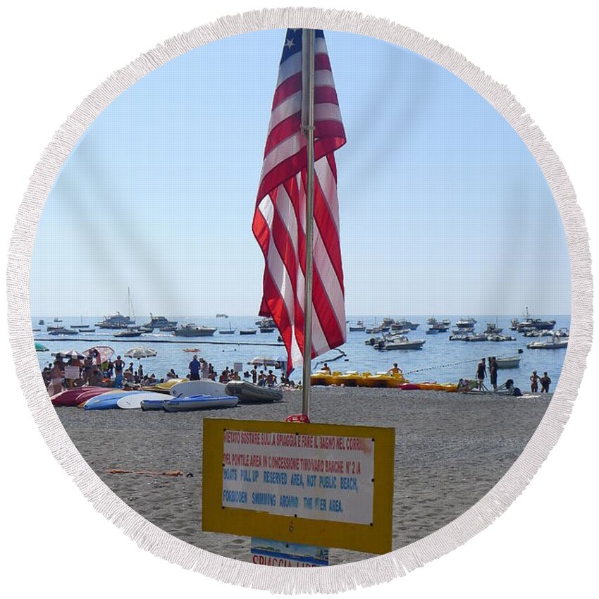  Round Beach Towel featuring the photograph Positano - American Flag by Nora Boghossian