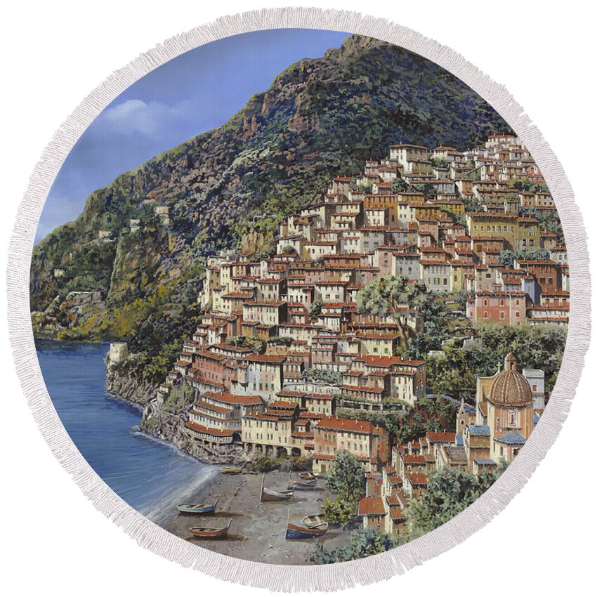 Italy Round Beach Towel featuring the painting Positano e la Torre Clavel by Guido Borelli