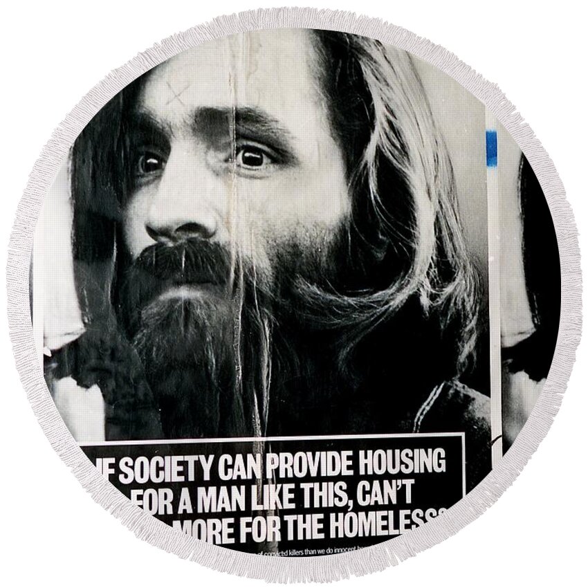 Charles Manson Round Beach Towel featuring the photograph Poster Boy Charlie by Ed Weidman