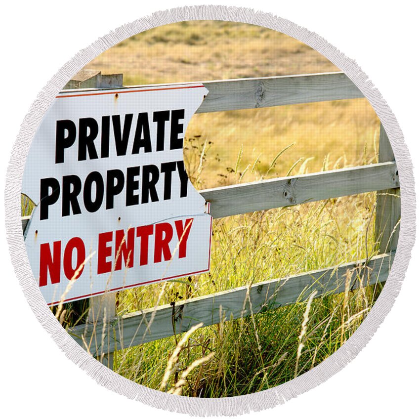 Private Property Round Beach Towel featuring the photograph Private Property by Chevy Fleet