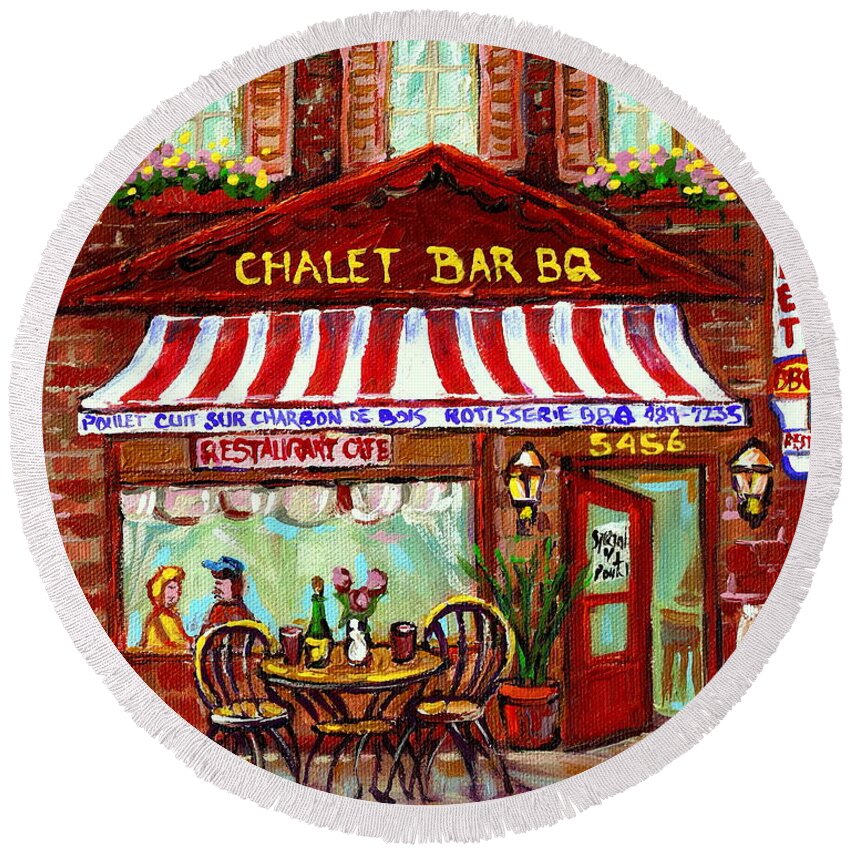 Montreal Round Beach Towel featuring the painting ROTISSERIE LE CHALET BBQ RESTAURANT PAINTINGS STOREFRONTS STREET SCENES DINERS MONTREAL ART CSpANDAU by Carole Spandau