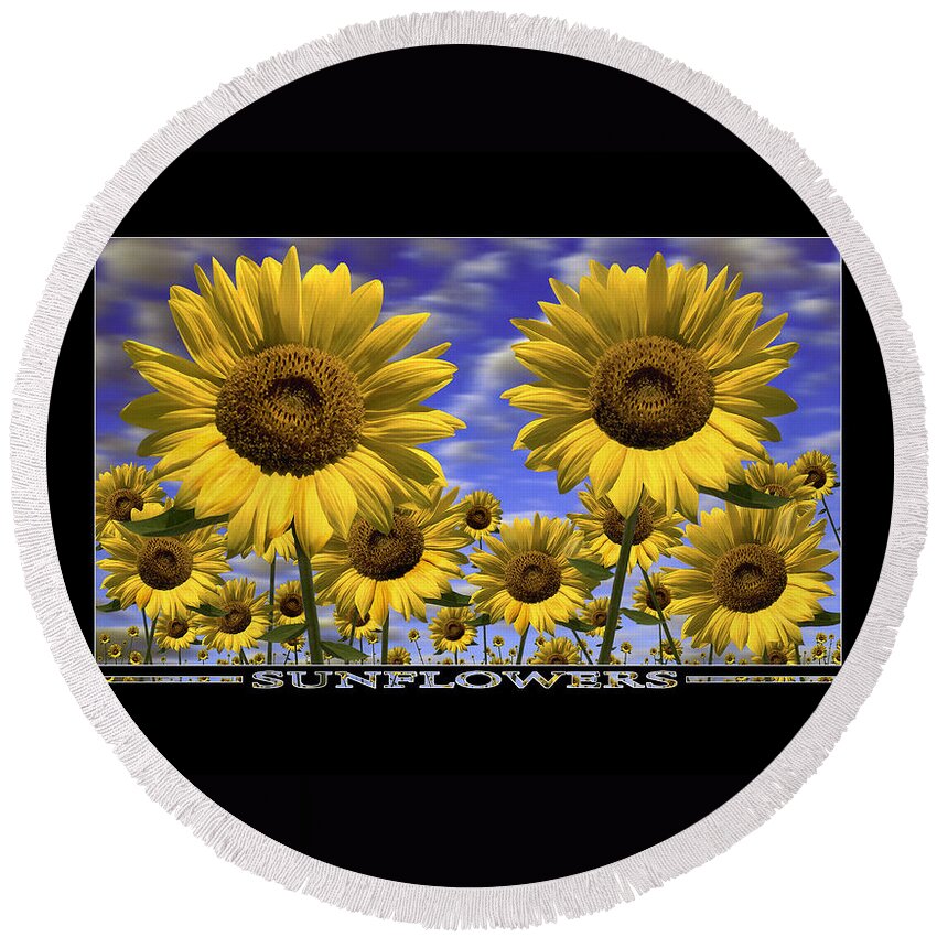 Flowers Round Beach Towel featuring the photograph Sunflowers Show Print by Mike McGlothlen