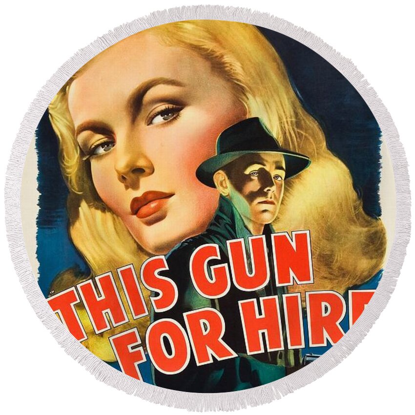 This Gun For Hire Round Beach Towel featuring the photograph This Gun for Hire by Movie Poster Prints