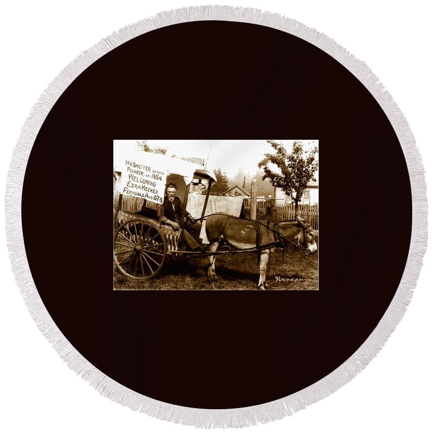 Pioneer Round Beach Towel featuring the photograph Washington State Pioneer by A L Sadie Reneau