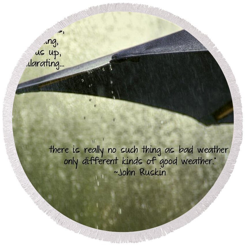 Umbrella Round Beach Towel featuring the photograph Weather by Peggy Hughes