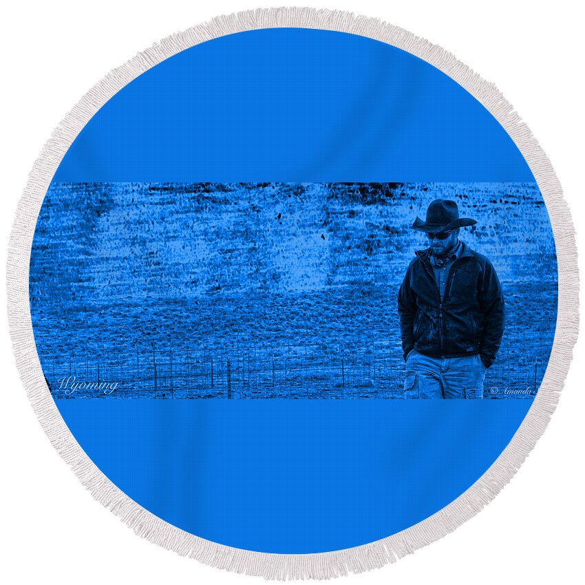 Cowboy Round Beach Towel featuring the photograph Wyoming by Amanda Smith