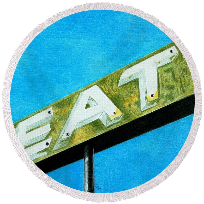 Eat Round Beach Towel featuring the drawing EAT by Glenda Zuckerman