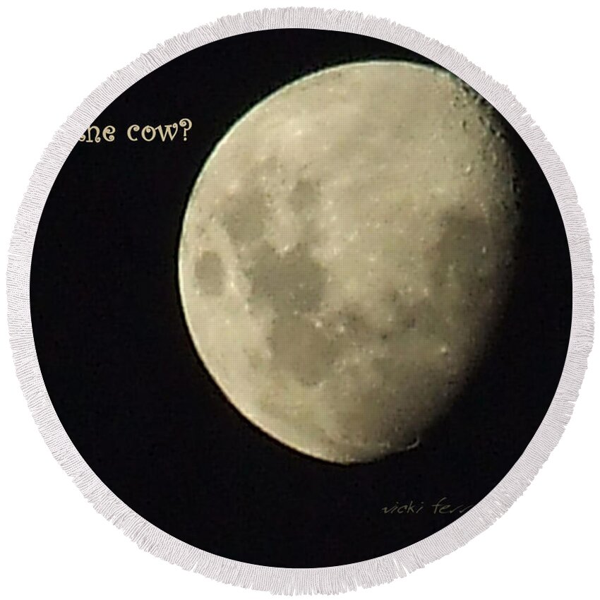 Birthday Round Beach Towel featuring the photograph Moon Missing Cow by Vicki Ferrari