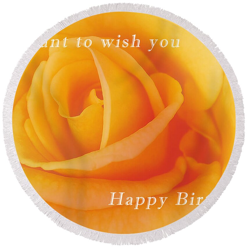 Happy Round Beach Towel featuring the photograph Yellow rose birthday card by Michael Peychich