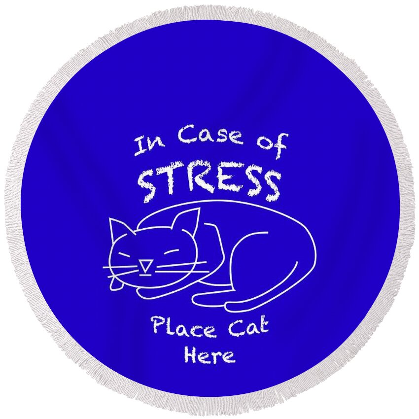 Cat Round Beach Towel featuring the drawing In case of stress, place cat here t-shirt #2 by David Smith
