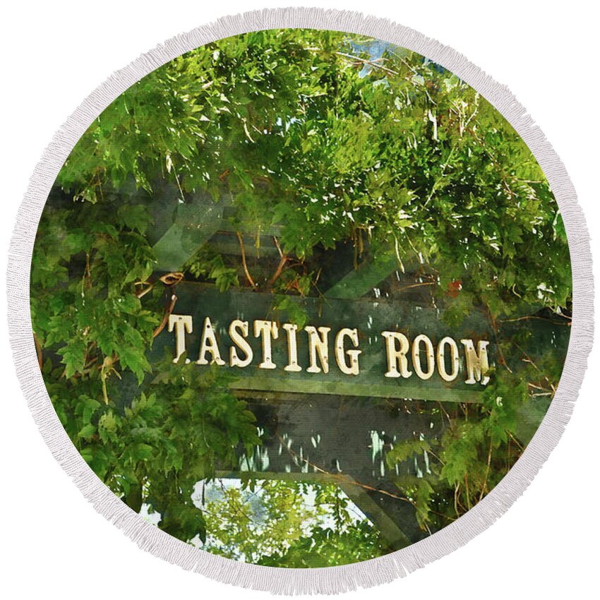 Green Round Beach Towel featuring the photograph Tasting Room Sign #1 by Brandon Bourdages